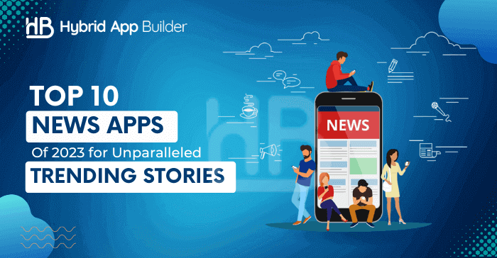 Top Cross-platform Mobile Development Companies - Hybrid App Builders