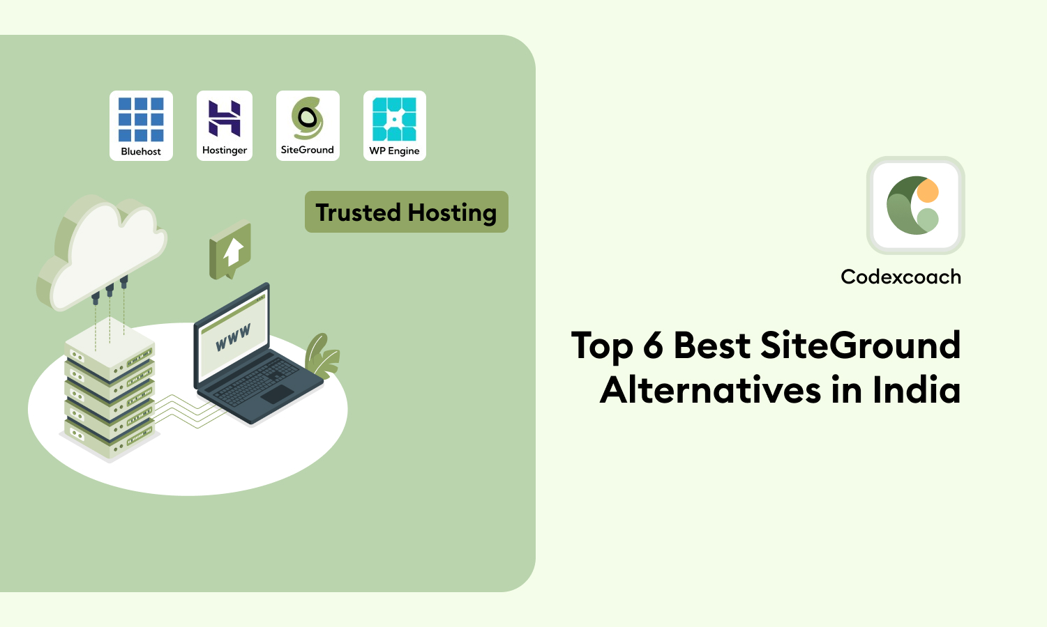 Top 6 Best SiteGround Alternatives In India