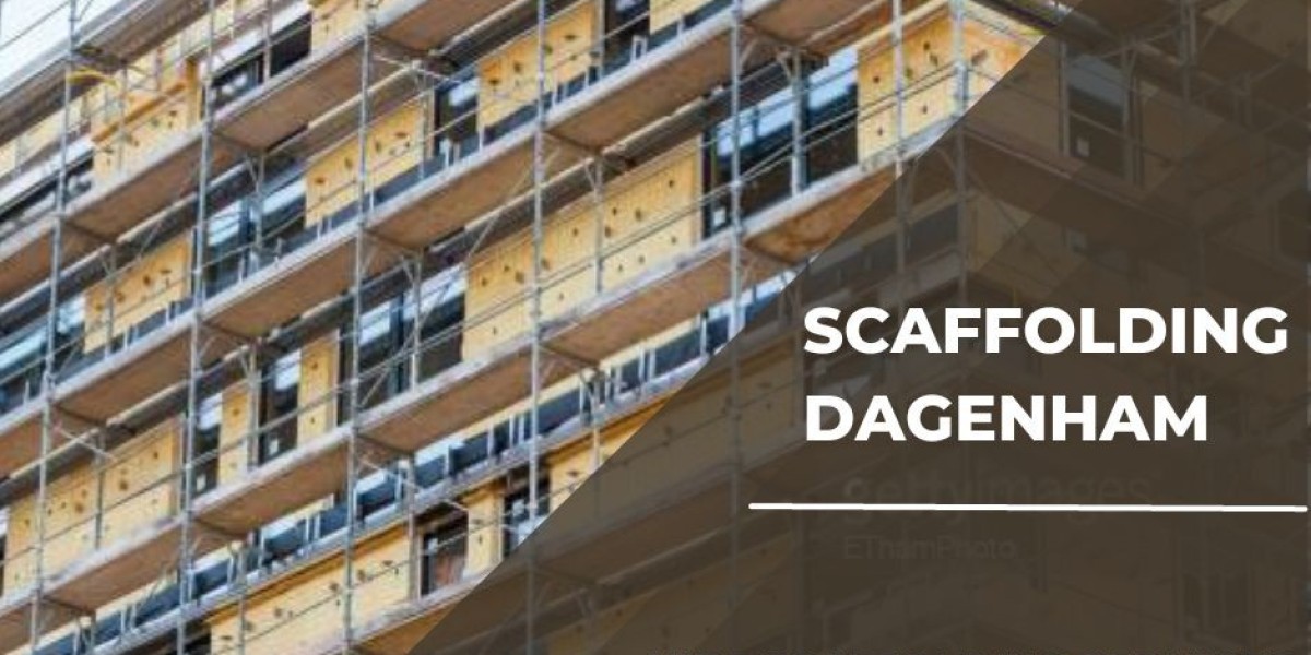 Scaffolding in Dagenham is Your Top Choice for Reliable Scaffolding Services