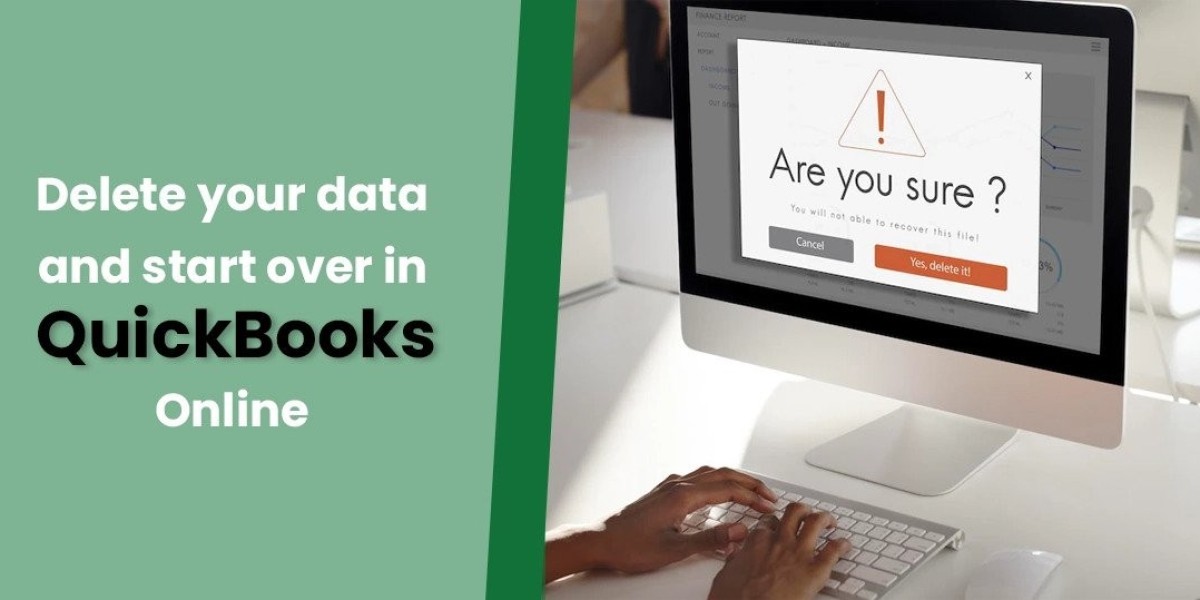 Delete Data and Start Fresh in QuickBooks: A Guide for a Clean Slat