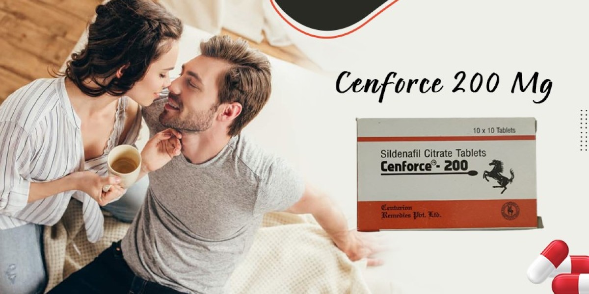 Cenforce 200 Will Help You Achieve Stronger Erections