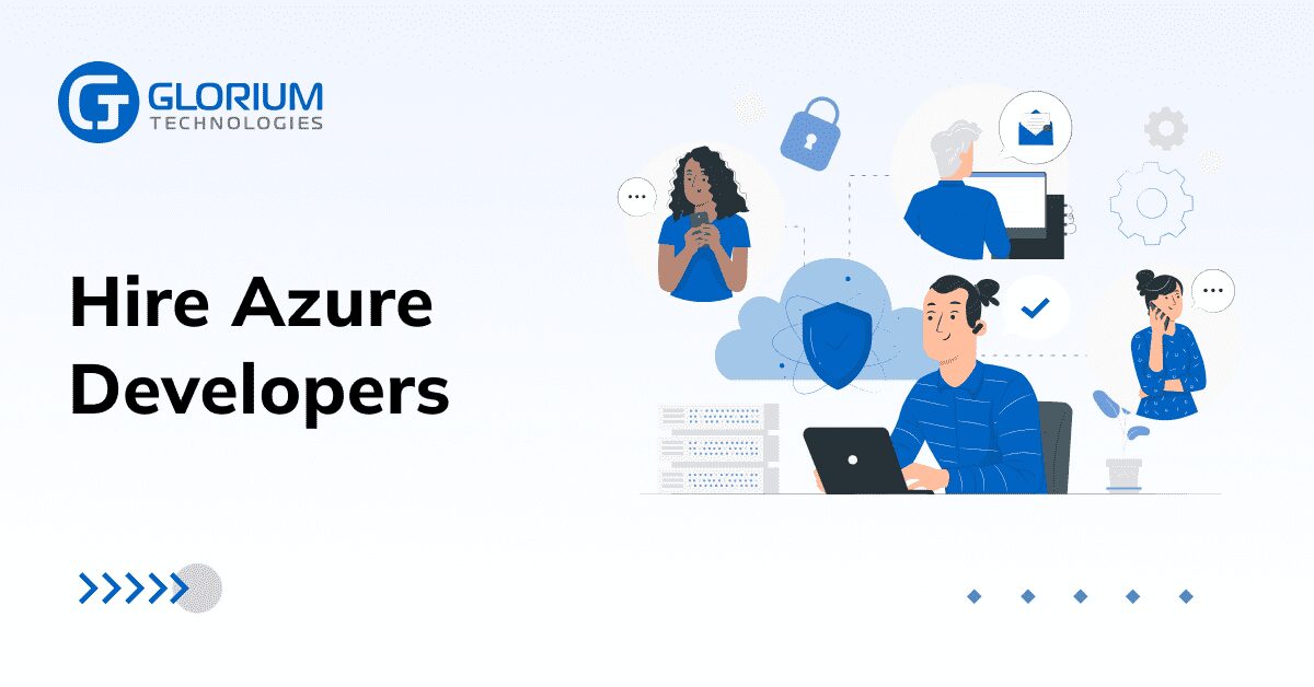 Hire Azure developers - Glorium Technologies