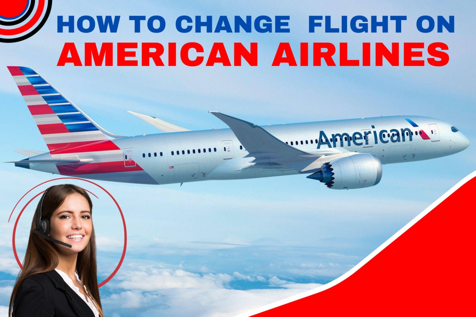 How to change flights on American airlines? | Change Policy | 24 Hours - Airlinesreservation247 - Latest News & Blogs