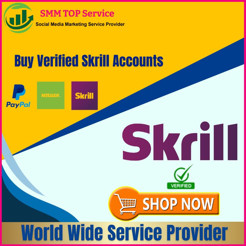 Buy Verified Skrill Accounts - Get 100% Safe & Verified