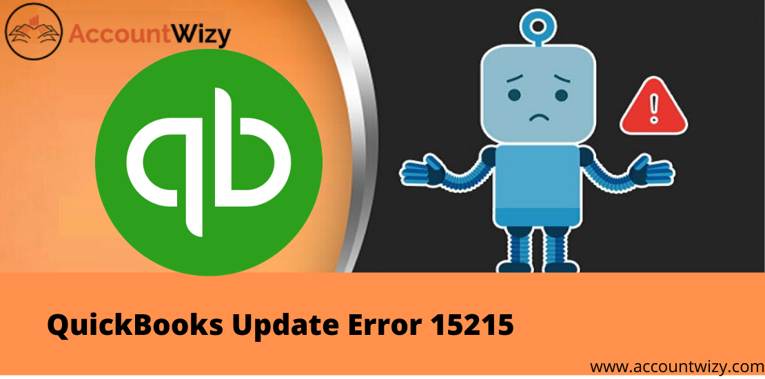 How to easily fix the Quickbooks update error 15215 ?