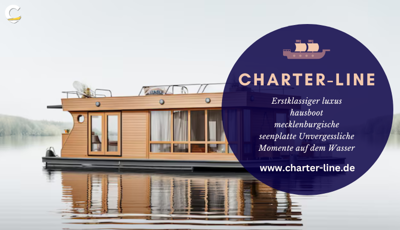 Charter Line — Erstklassiger luxus hausboot mecklenburgische seenplatte Unvergessliche Momente auf dem Wasser