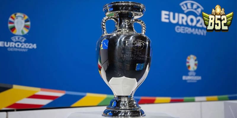 B52 Club - Euro 2024 Tổ Chức Ở Đâu? Sự Đăng Cai Của Đức