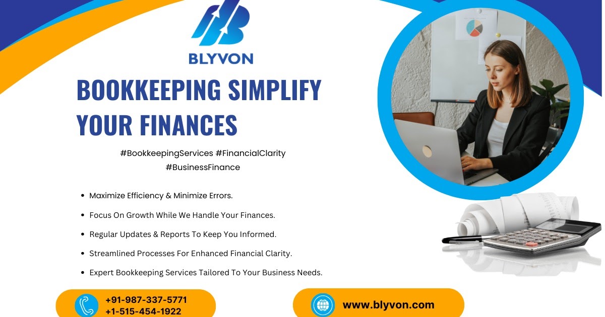 Transform Your Business with bookkeeping services(blyvon)