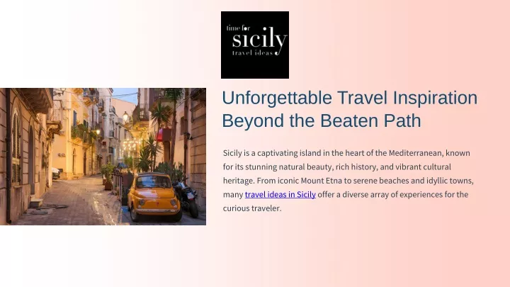 PPT - Unforgettable Travel Inspiration Beyond the Beaten Path PowerPoint Presentation - ID:13487804