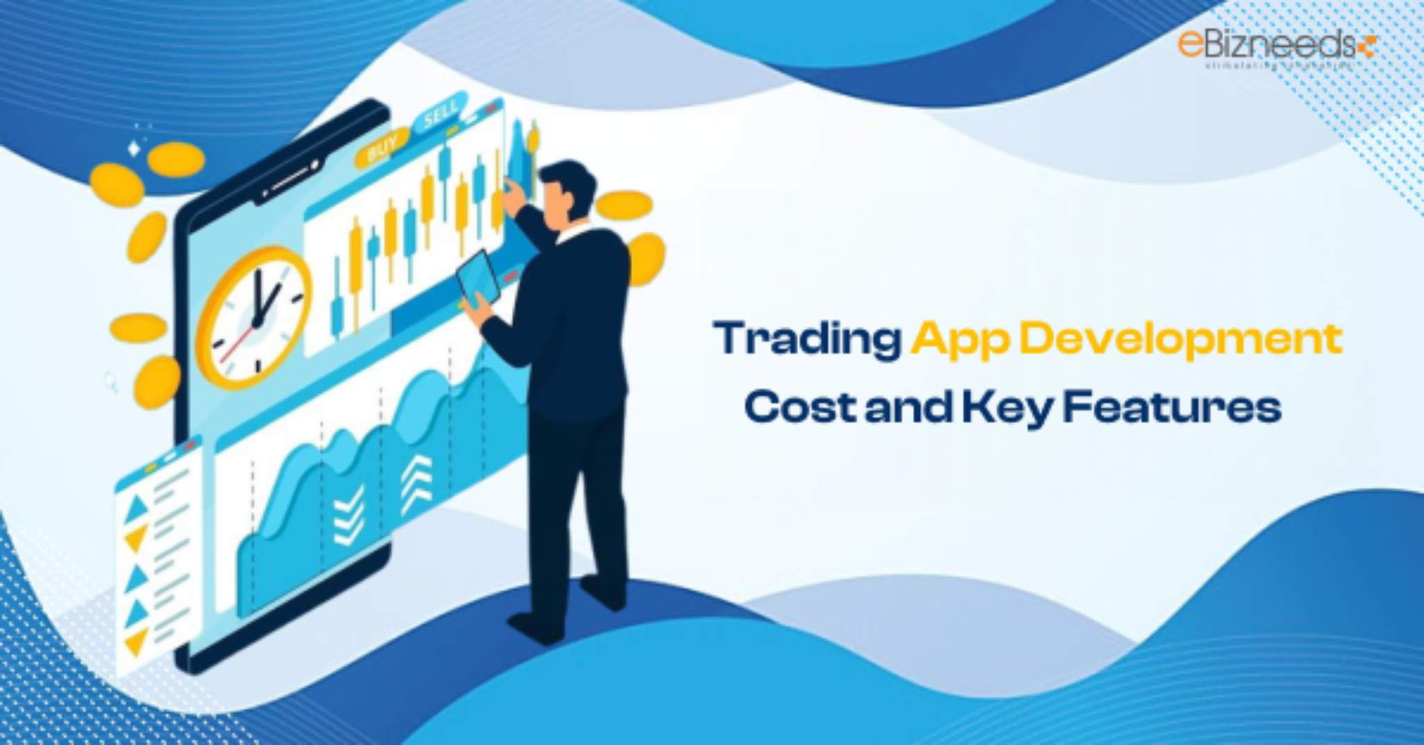 Trading App Development - Cost and Key Features 2024