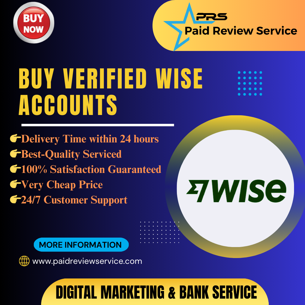 Buy Verified Wise Accounts - Paid Review Service