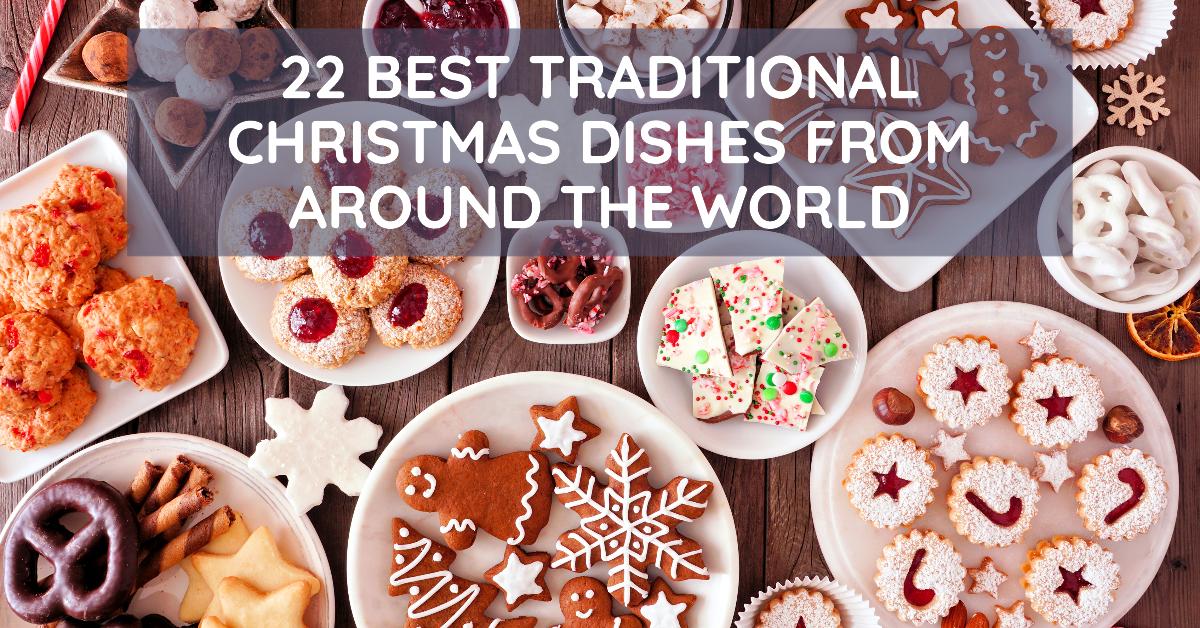 22 Best Traditional Christmas Dishes from Around the World - Foodies Talks