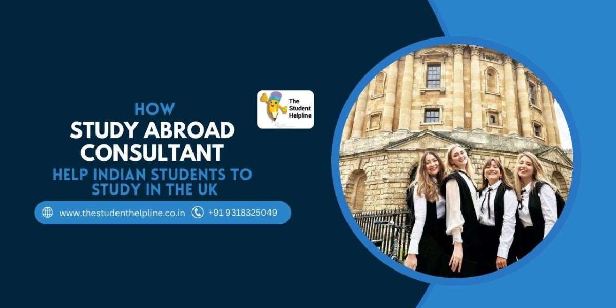 How Study Abroad Consultant Help Indian Students to Study in the UK