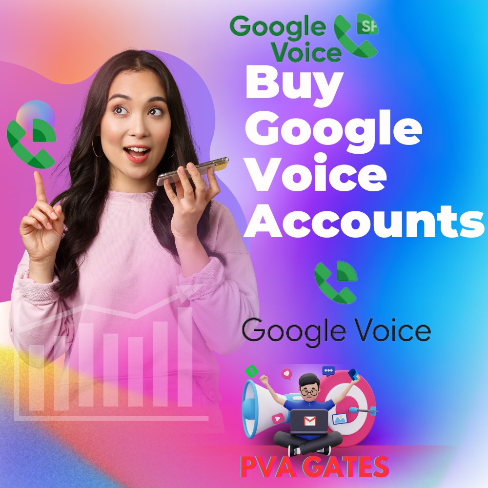 Buy Google Voice Accounts - 100% Legit and full working gurantee