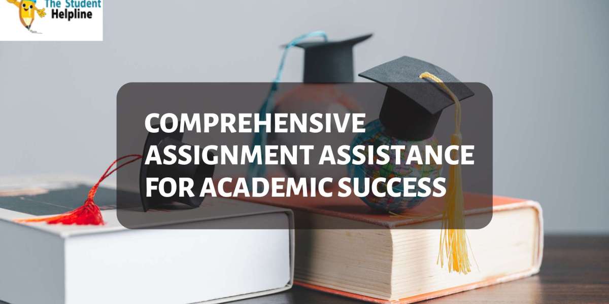 Comprehensive Assignment Assistance for Academic Success