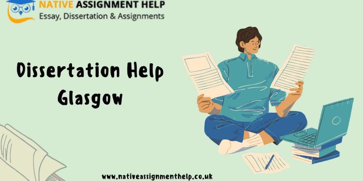 Why Glasgow Students Choose Professional Dissertation Help Services