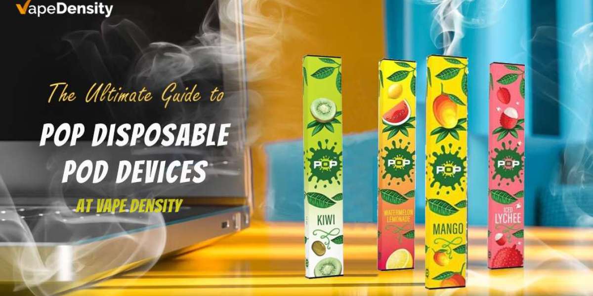 The Ultimate Guide to Pop Disposable Pod Devices at Vape Density