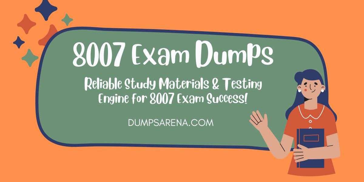 Ace Your Exams - DumpsArena 8007 Dumps Help