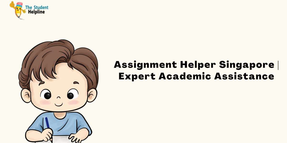 Assignment Helper Singapore | Expert Academic Assistance