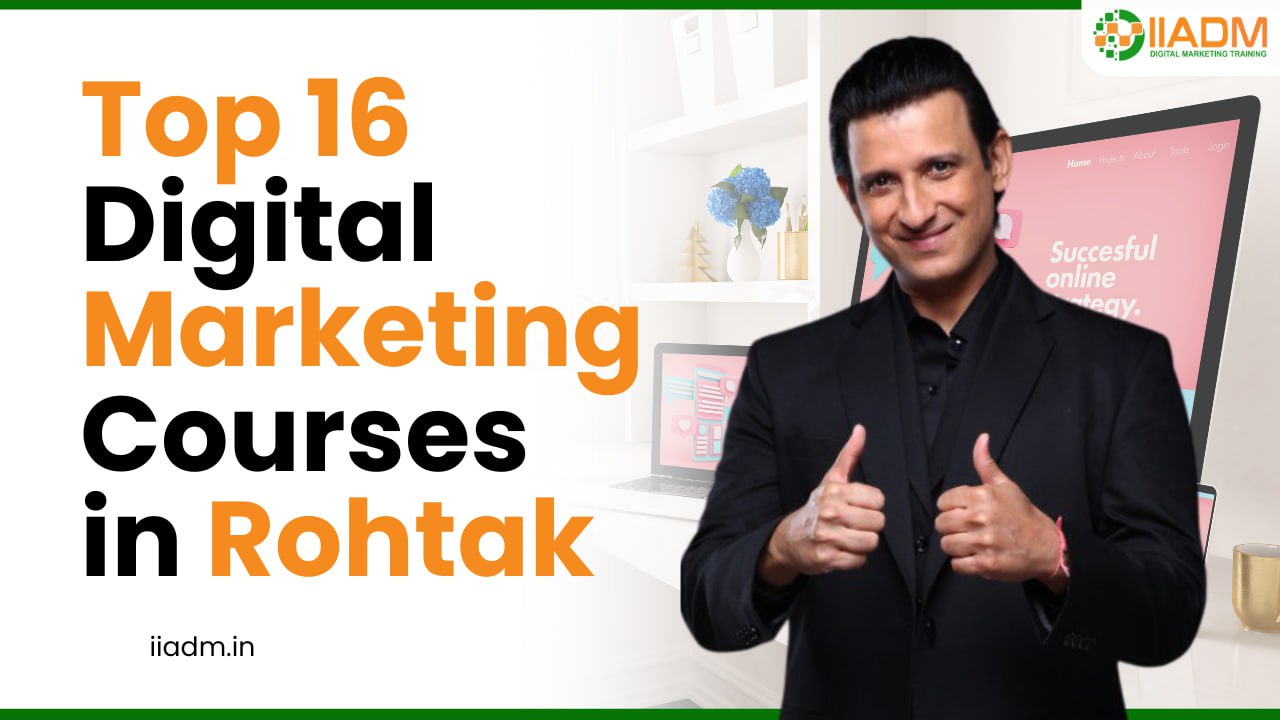 16 Best Digital Marketing Course in Rohtak 2025