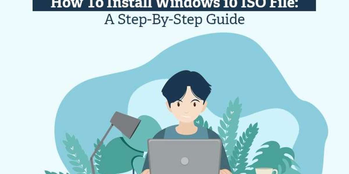 How to Install Windows 10 ISO File: A Step-by-Step Guide