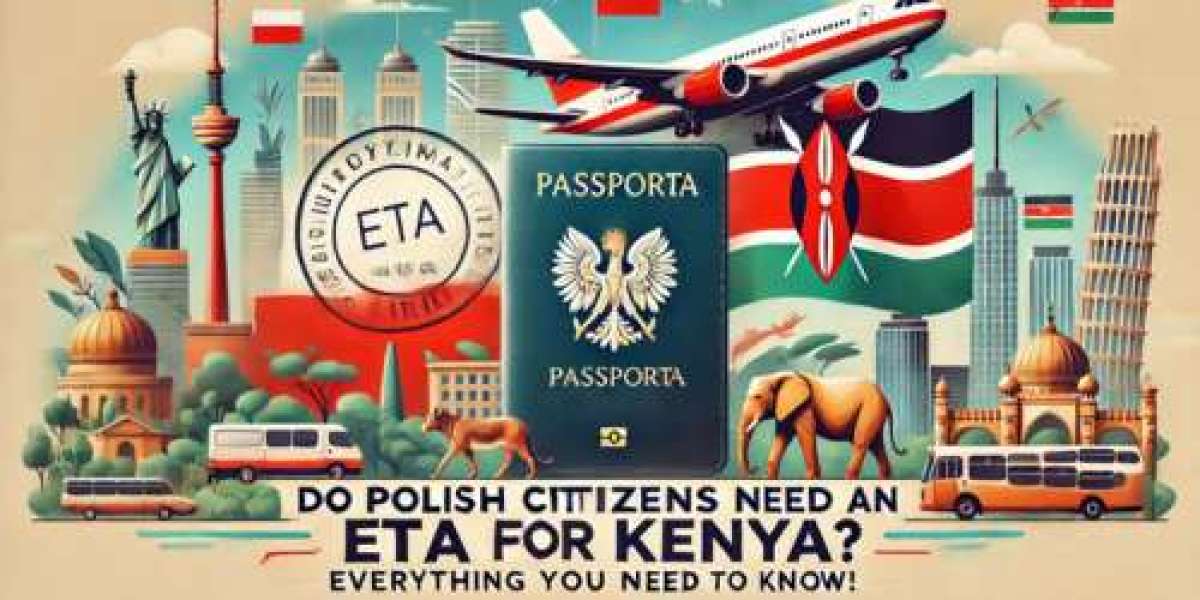 Do Polish Citizens Need an ETA for Kenya? Everything You Need to Know!