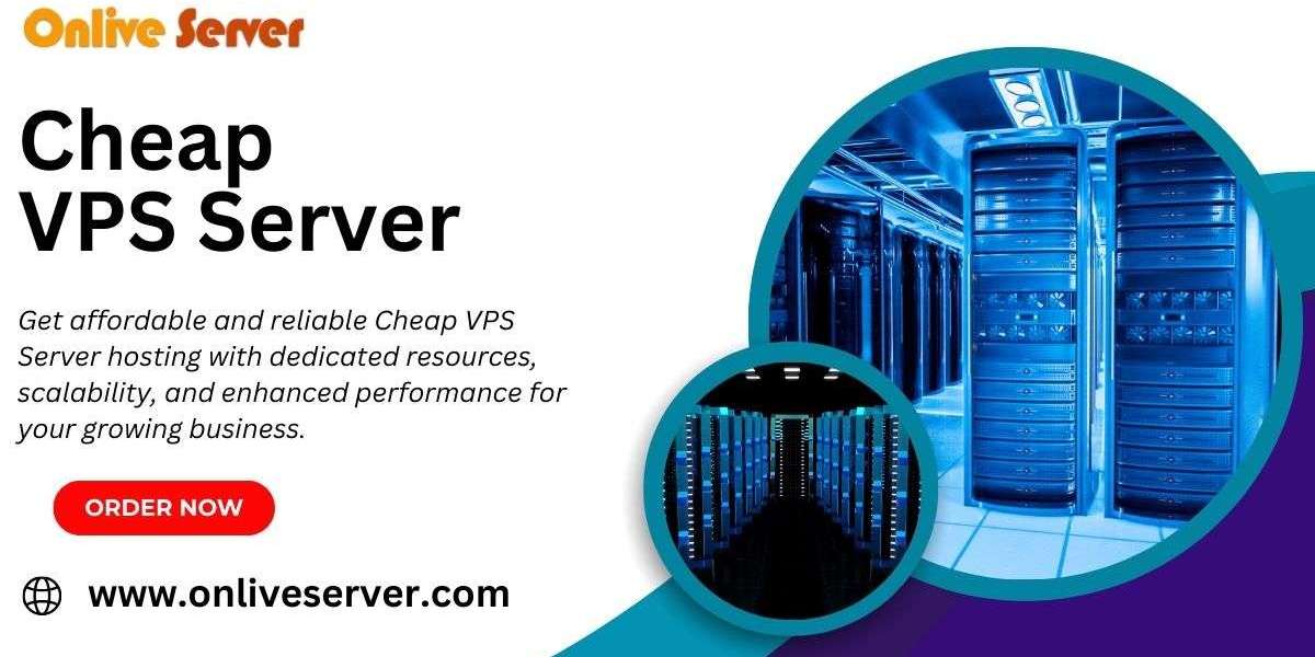 Scalable and Cost-Effective Cheap VPS Server Hosting Solutions
