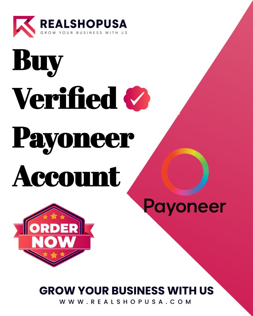 Buy Verified Payoneer Account - 100% Fully Verified & Secure