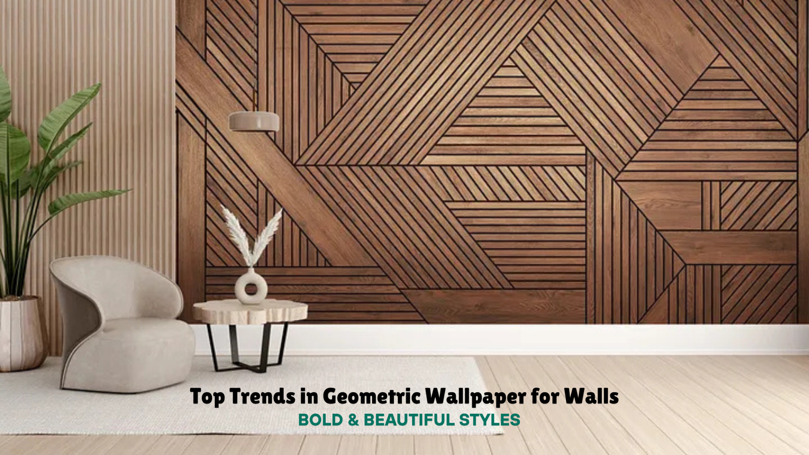 Top Trends in Geometric Wallpaper for Walls - Bold & Beautiful Styles