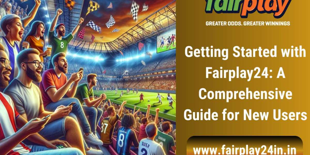 Getting Started with Fairplay24: A Step-by-Step Guide for New Users