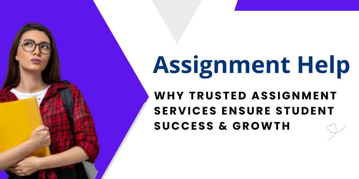Why Trusted Assignment Services Ensure Student Success & Growth