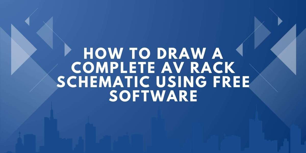 How to Draw a Complete AV Rack Schematic Using Free Software