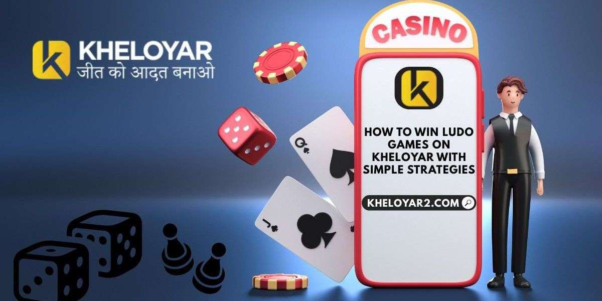 How to Win Ludo Games on Kheloyar with Simple Strategies